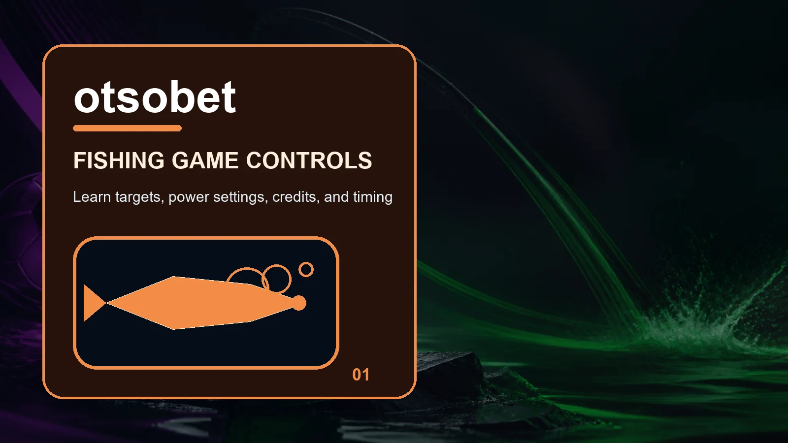 otsobet fishing full-width visual guide 1